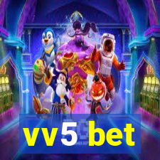 vv5 bet